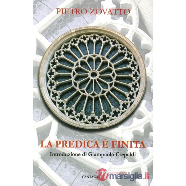 Predica è finita (La)