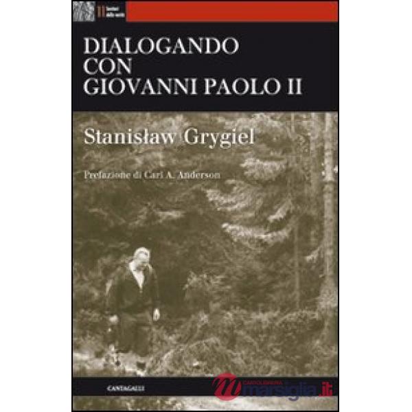 Dialogando con Giovanni Paolo II