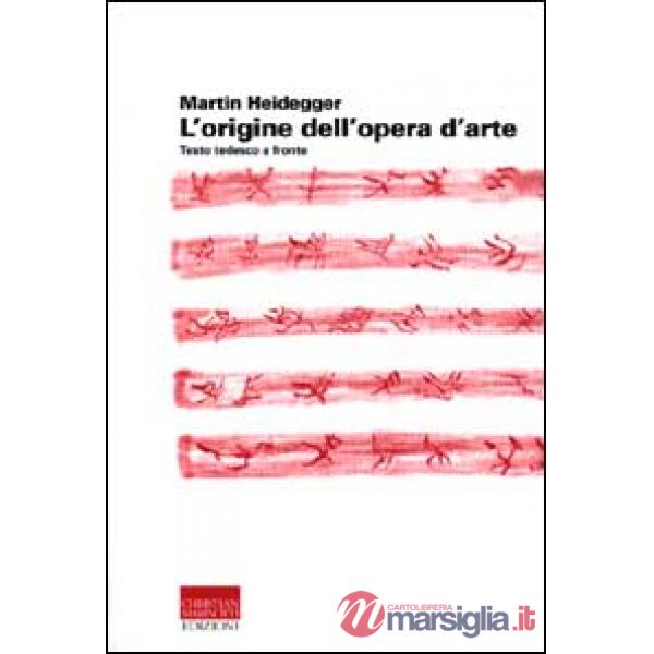 Origine dell'opera d'arte. Testo tedesco a fronte (L')