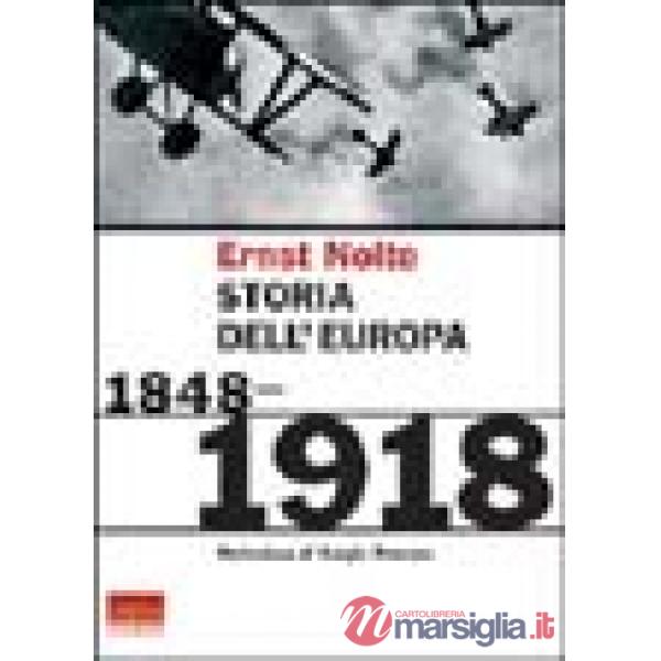 Storia dell'Europa. 1848-1918