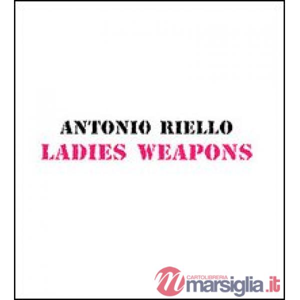 Ladies Weapons