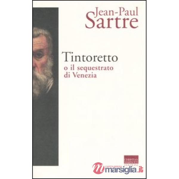 Tintoretto o il sequestrato di Venezia