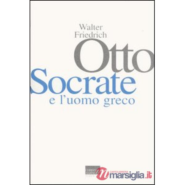 Socrate e l'uomo greco