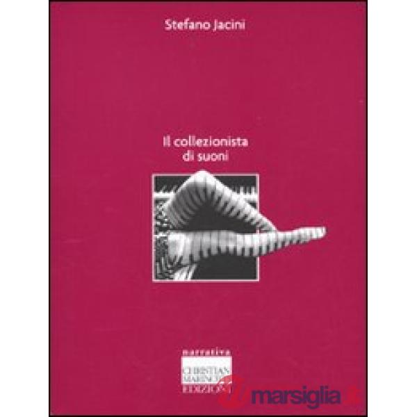 Collezionista di suoni (Il)