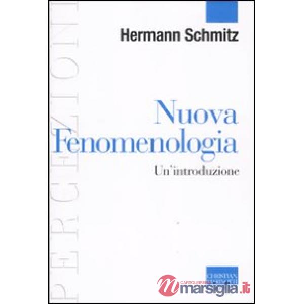 Nuova fenomenologia. Un'introduzione