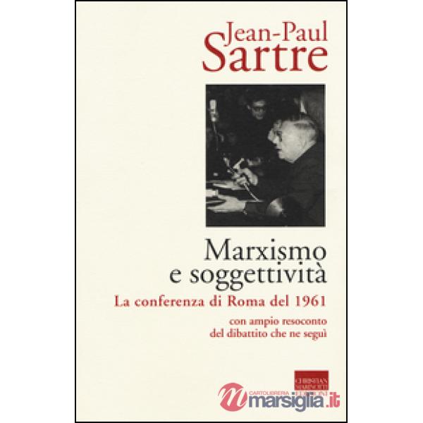 Marxismo e soggettività. La conferenza di Roma del 1961