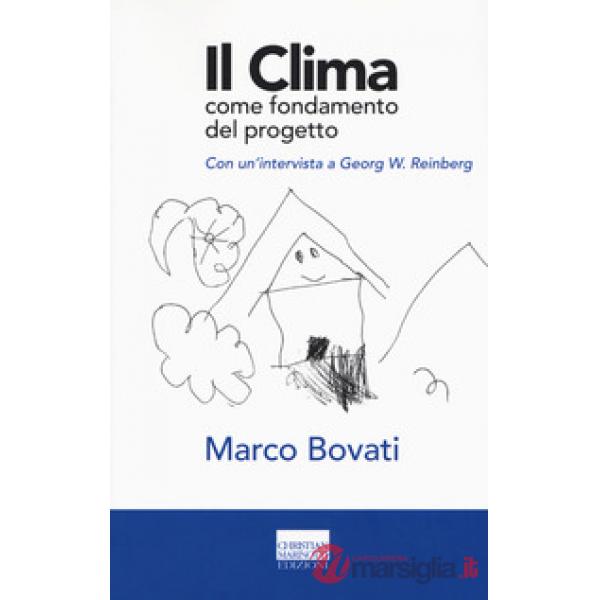 Clima come fondamento del progetto (Il)
