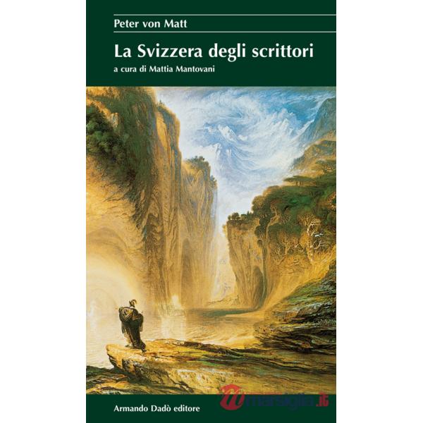 Svizzera degli scrittori (La)