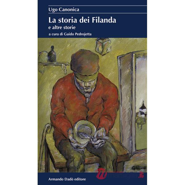 Storia dei Filanda e altre storie (La)