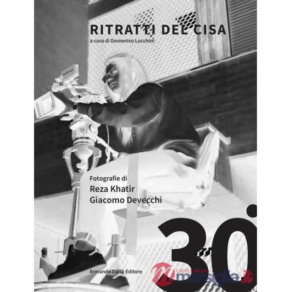 Ritratti del CISA. Ediz. illustrata