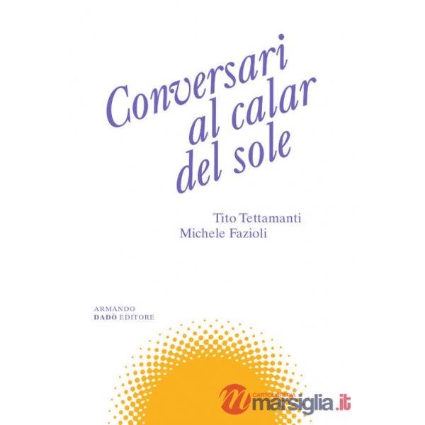 Conversari al calar del sole