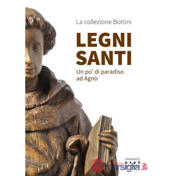 Legni Santi. Un po' di paradiso ad Agno