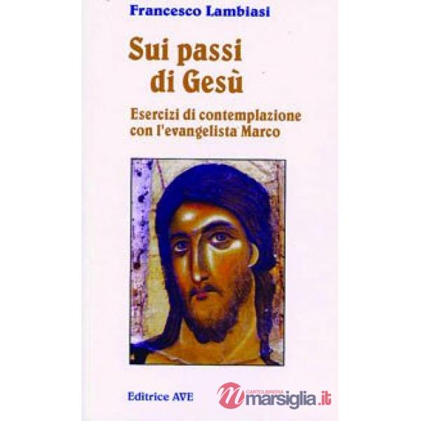 Sui passi di Gesù
