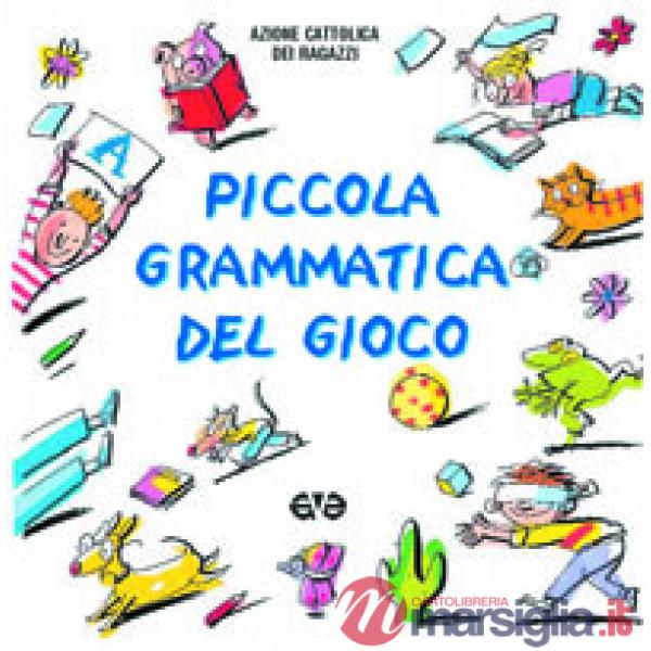 Piccola grammatica del gioco