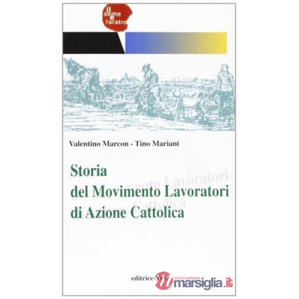 Storia del movimento lavoratori di Azione Cattolica