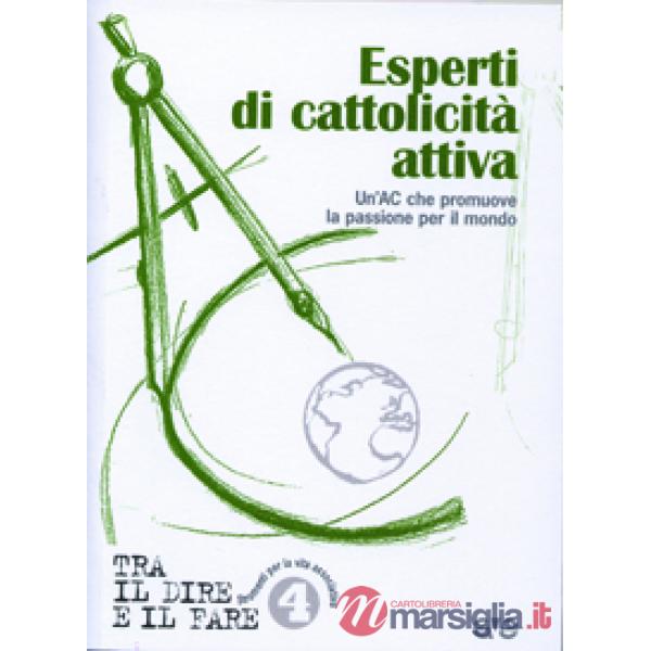 Esperti di cattolicità attiva. Un'AC che promuove per il mondo