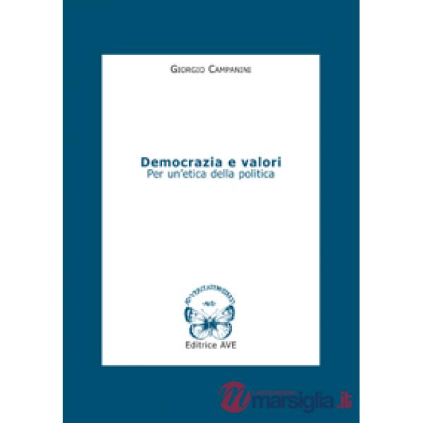 Democrazia e valori. Per un'etica della politica