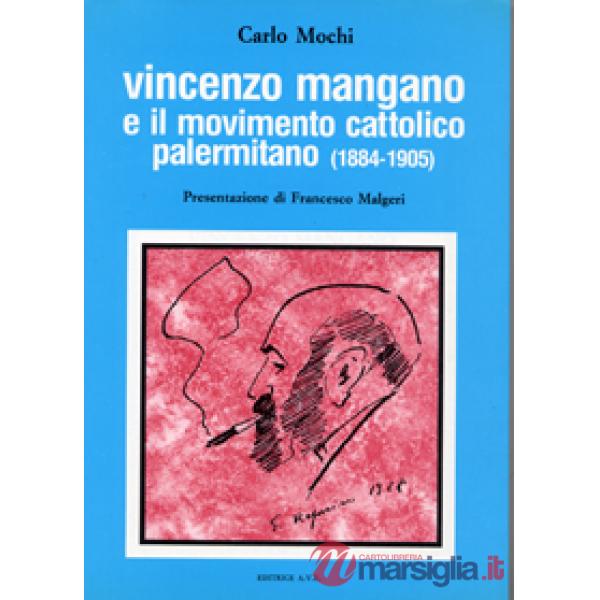 Vincenzo Mangano e il movimento cattolico palermitano (1884-1905)