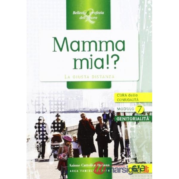 Mamma mia!? La giusta distanza