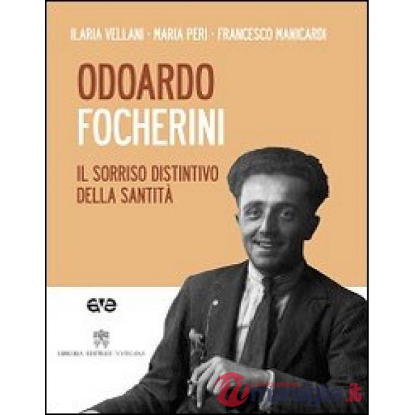 Odoardo Focherini. Il sorriso distintivo della santità. Con DVD