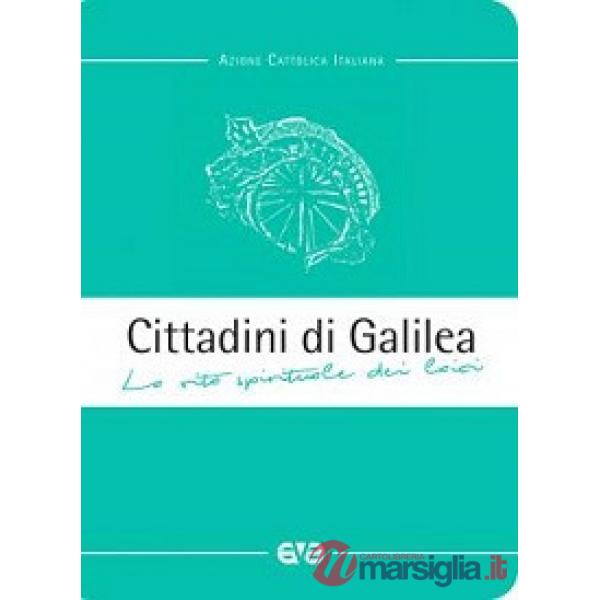 Cittadini di Galilea. La vita spirituale dei laici