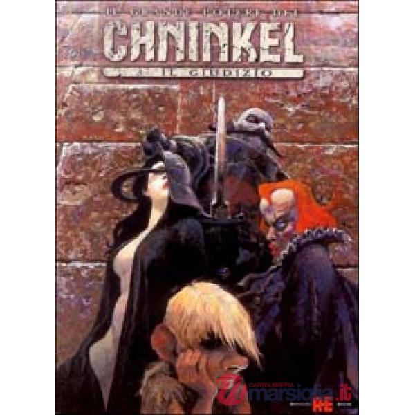 Grande potere del Chninkel (Il). Vol. 3: Il giudizio
