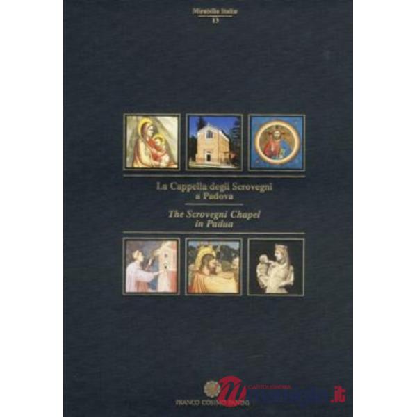 Cappella degli Scrovegni a Padova (La)
