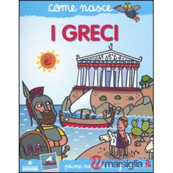 Greci. Con adesivi. Ediz. illustrata (I)