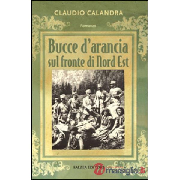 Bucce d'arancia sul fronte di Nord-Est