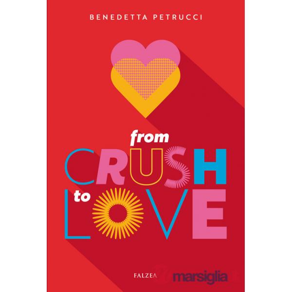 From crush to love
