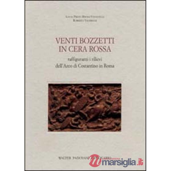 Venti bozzetti in cera rossa raffiguranti i rilievi dell'Arco di Costantino in Roma