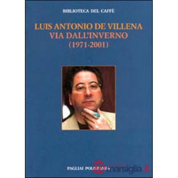 Via dall'inverno (1971-2001)
