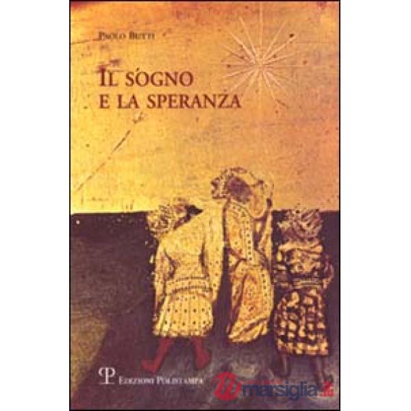 Sogno e la speranza (Il)