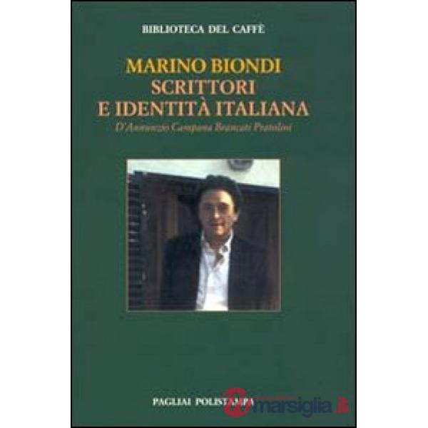 Scrittori e identità italiana. D'Annunzio Campana Brancati Pratolini