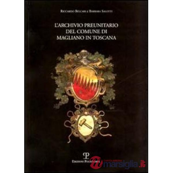 Archivio preunitario del comune di Magliano in Toscana (L')