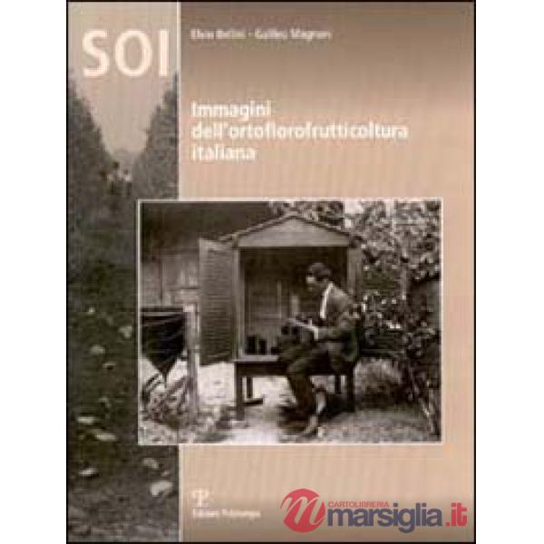Immagini dell'ortoflorofrutticoltura italiana