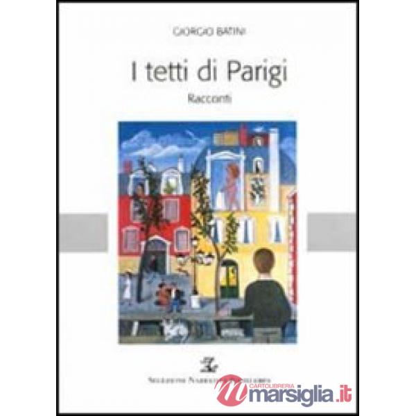 Tetti di Parigi e altri racconti (I)