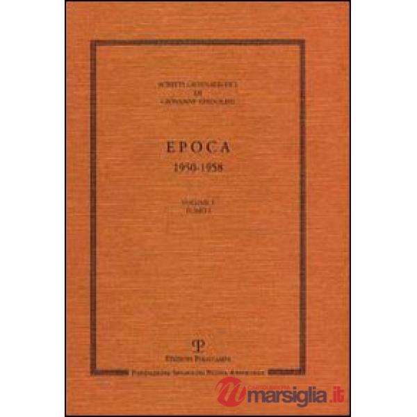 Scritti giornalistici. Vol. 3: Epoca 1950-1958