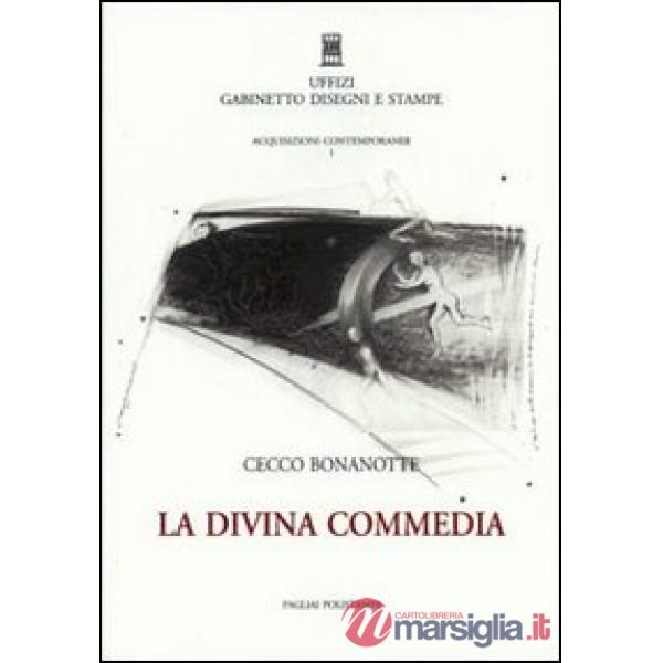 Cecco Bonanotte. La Divina Commedia