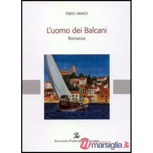 Uomo dei Balcani (L')