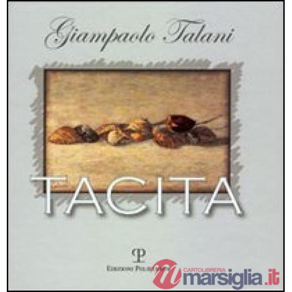 Giampaolo Talani. Tacita