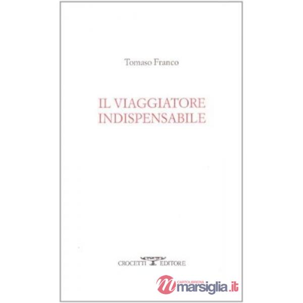 Viaggiatore indispensabile (Il)