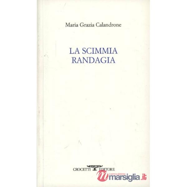 Scimmia randagia (La)
