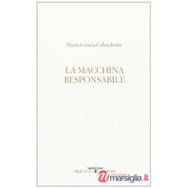 Macchina responsabile (La)