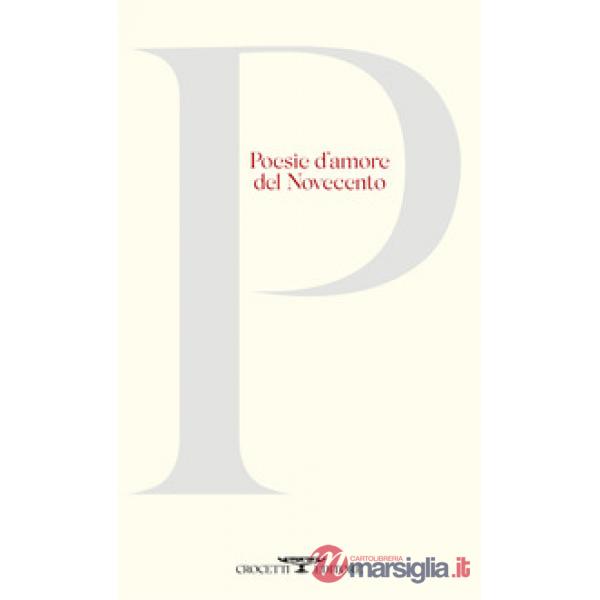 Poesie d'amore del Novecento