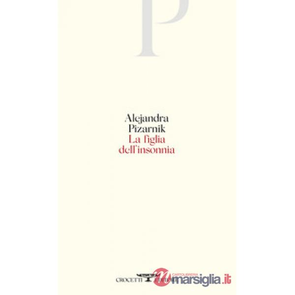 Figlia dell'insonnia. Testo originale a fronte (La)
