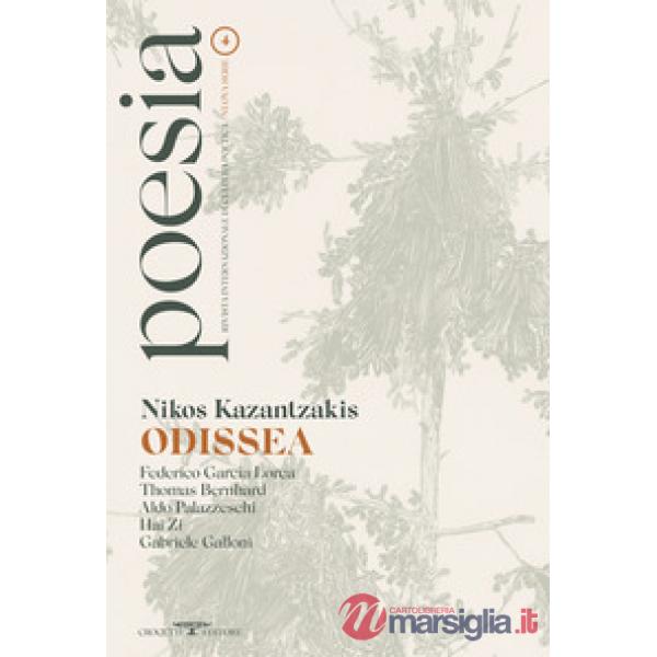 Poesia. Rivista internazionale di cultura poetica. Nuova serie. Vol. 4: Nikos Kazantzakis. Odissea
