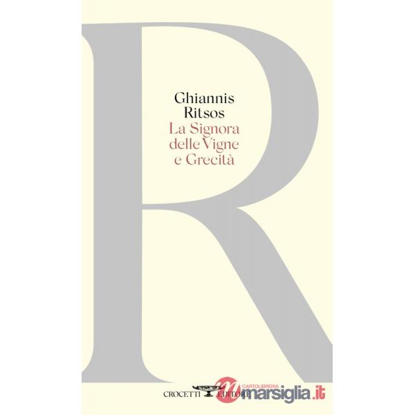 Signora delle vigne e Grecità (La)