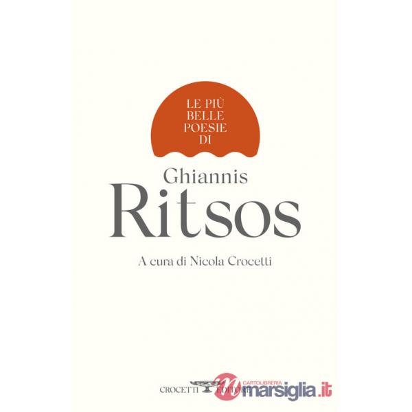 Più belle poesie di Ghiannis Ritsos (Le)