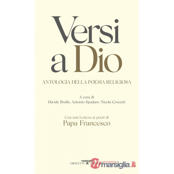 Versi a Dio. Antologia della poesia religiosa